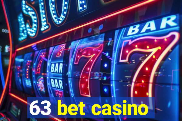 63 bet casino